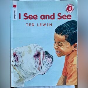 I See and See Children's Book by Ted Lewin